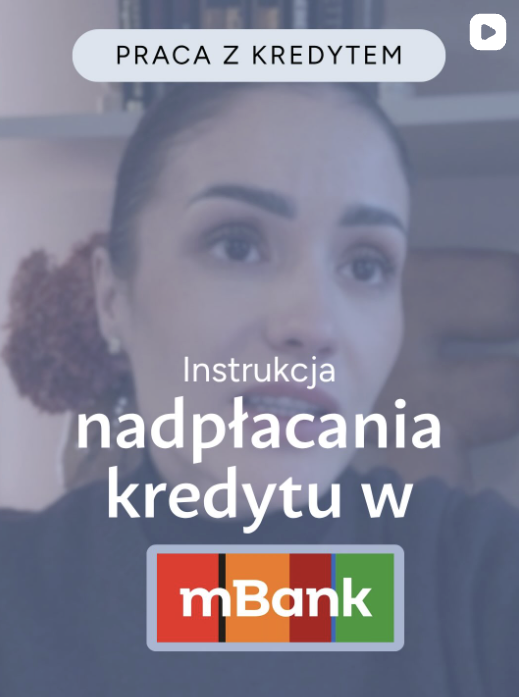 nadpłata kredytu hipotecznego mbank